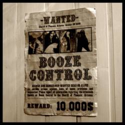 Booze Control : Wanted